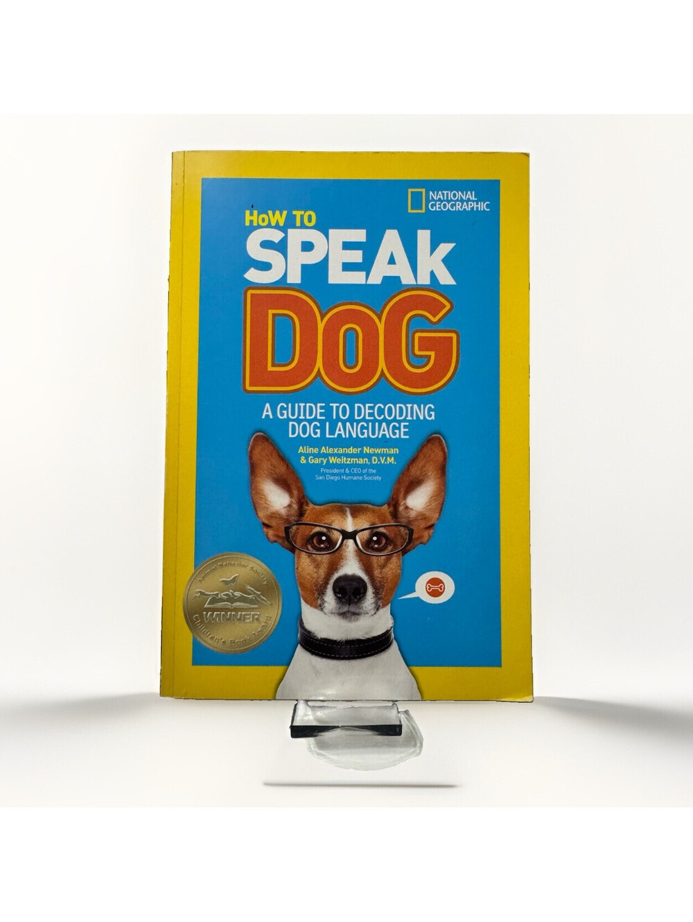 National Geographic How to Speak Dog PB 2013 Illustrated Guide